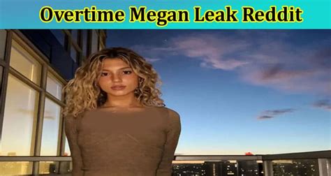 otmegan leaks|Overtime Megan Nude TikTok Girl (Over 100 Leaked Photos And。